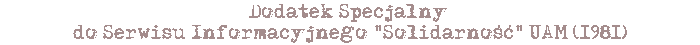 Dodatek Specjalnmy do Serwisu Informacyjnego "S" UAM